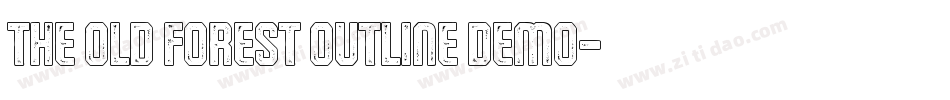 The Old Forest Outline Demo字体转换